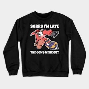 The Cows Were Out Funny Cow Gift Crewneck Sweatshirt